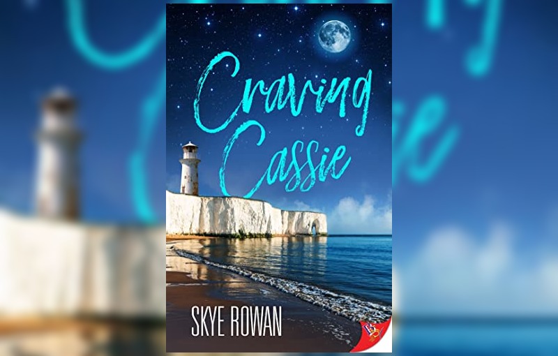 Craving Cassie by Skye Rowan