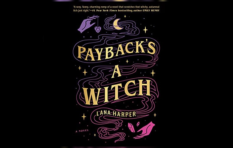 Payback's a Witch by Lana Harper