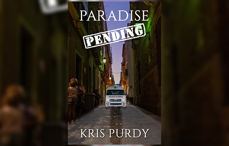 Paradise Pending by Kris Purdy