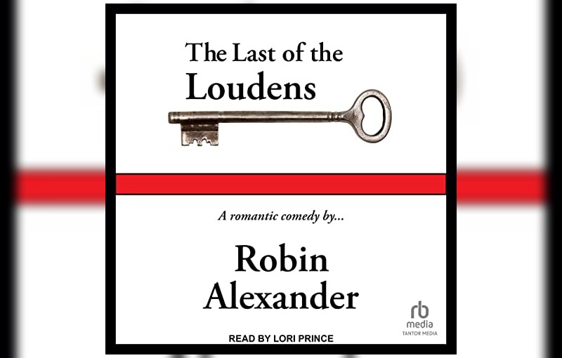 The Last of the Loudens by Robin Alexander