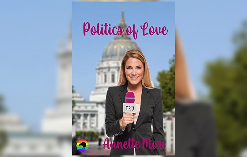 Politics of Love by Annette Mori