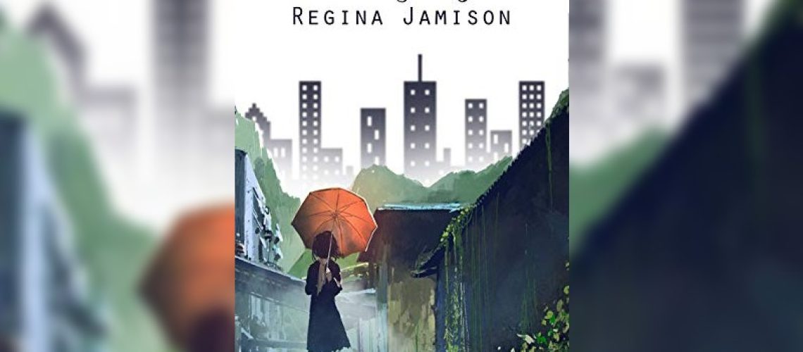 Choosing Grace by Regina Jamison