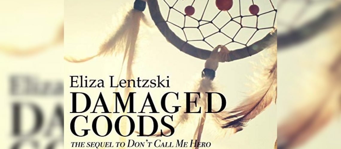 Damaged Goods by Eliza Lentzski