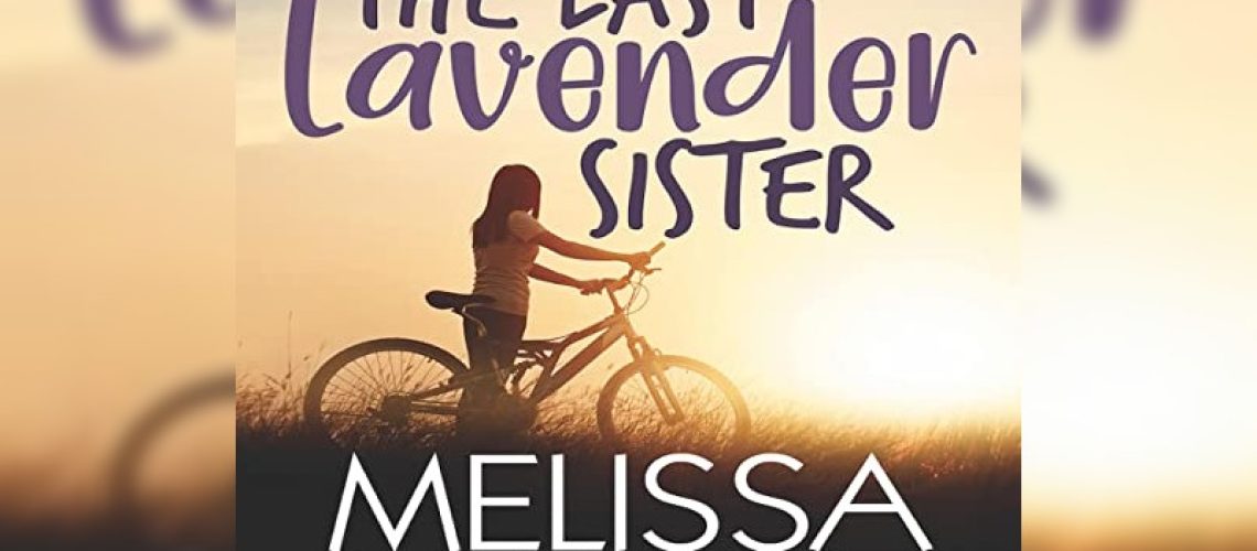 The Last Lavender Sister by Melissa Brayden