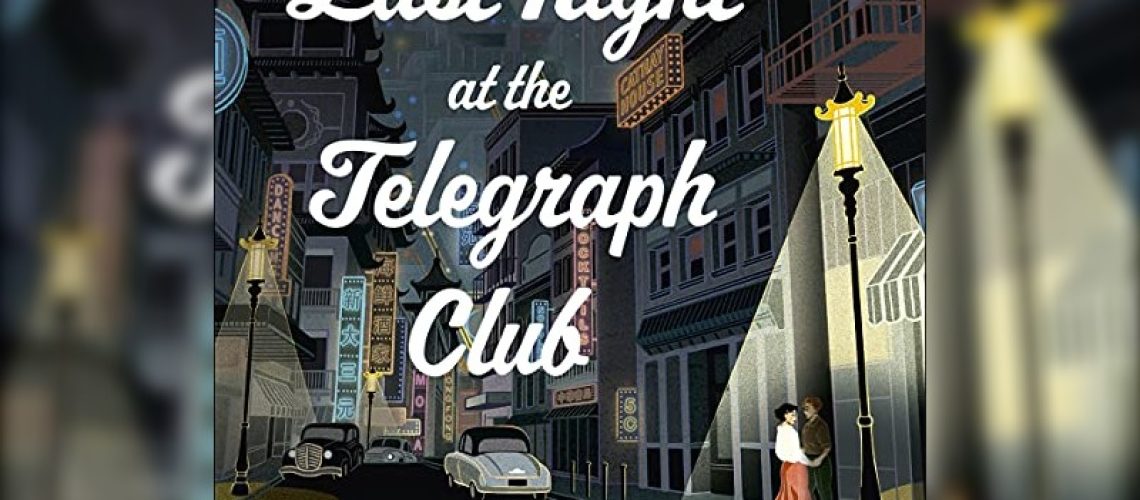 Last Night at the Telegraph Club by Malinda Lo