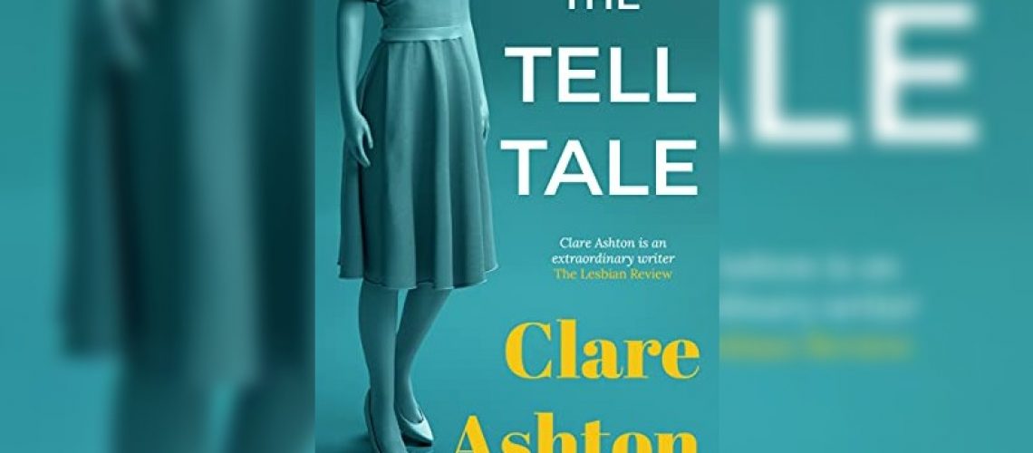 The Tell Tale by Clare Ashton