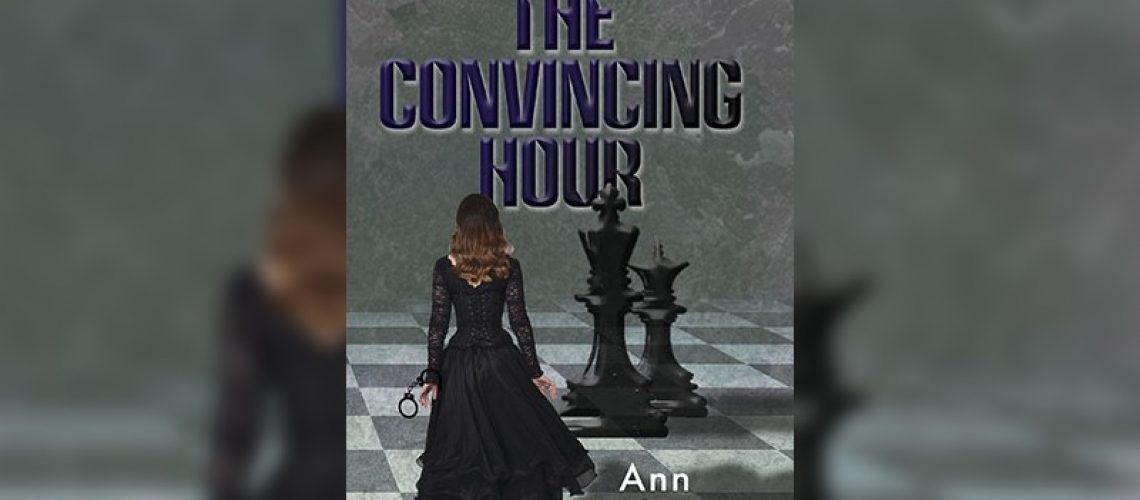 The Convincing Hour by Ann Roberts