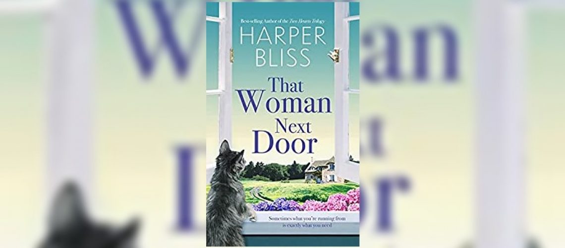 That woman next door by Harper Bliss