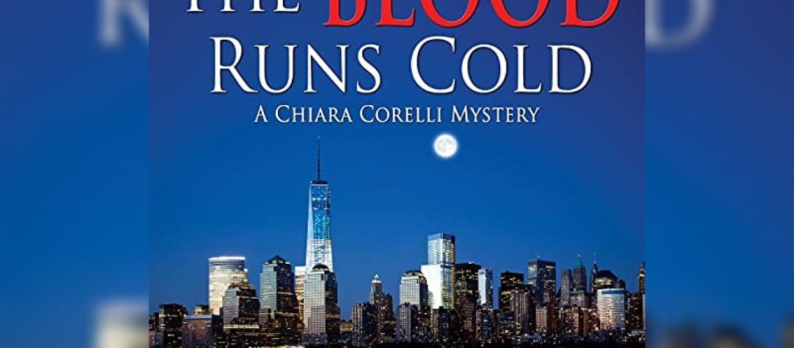 The Blood Runs Cold by Catherine Maiorisi