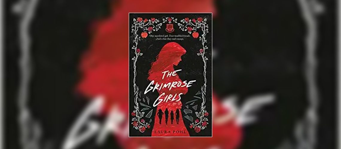 The Grimrose Girls by Laura Pohl