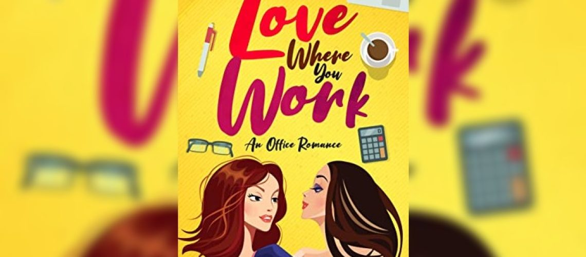 Love where you Work by Anna Pulley