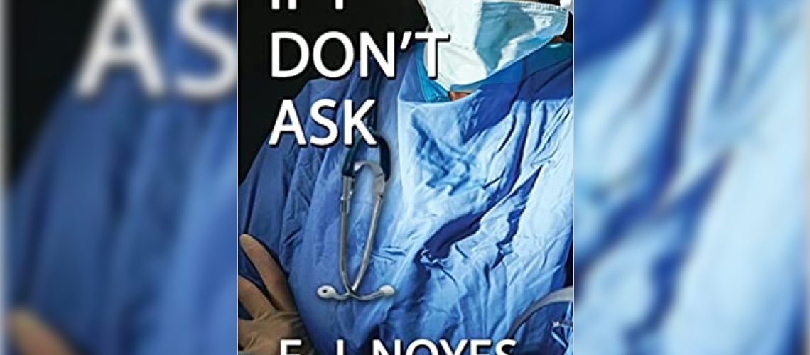 If I don't ask by EJ Noyes