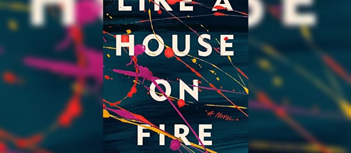 Like a House on Fire by Lauren McBrayer