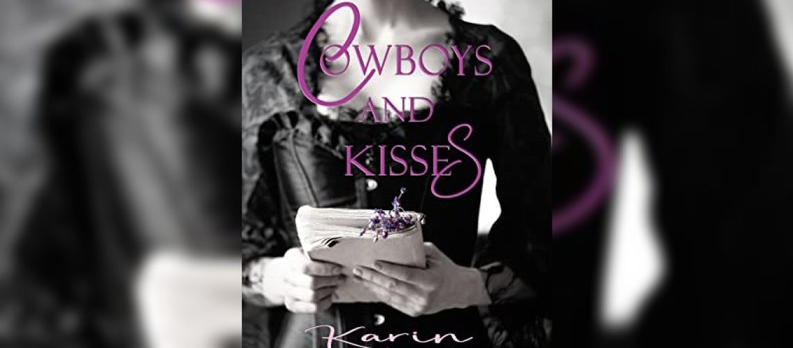 Cowboys and Kisses by Karin Kallmaker