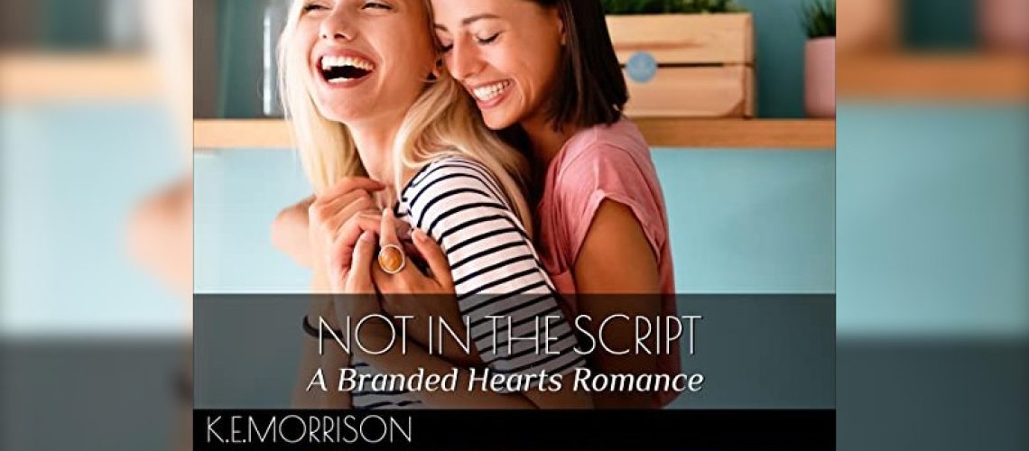 Not in the script by KE Morrison