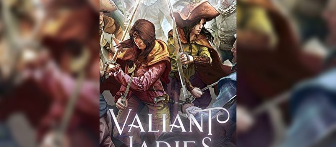 Valiant Ladies by Melissa Grey