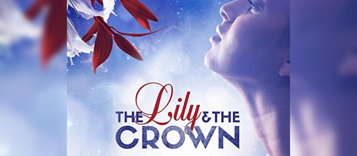 The Lily and The Crown by Roslyn Sinclair