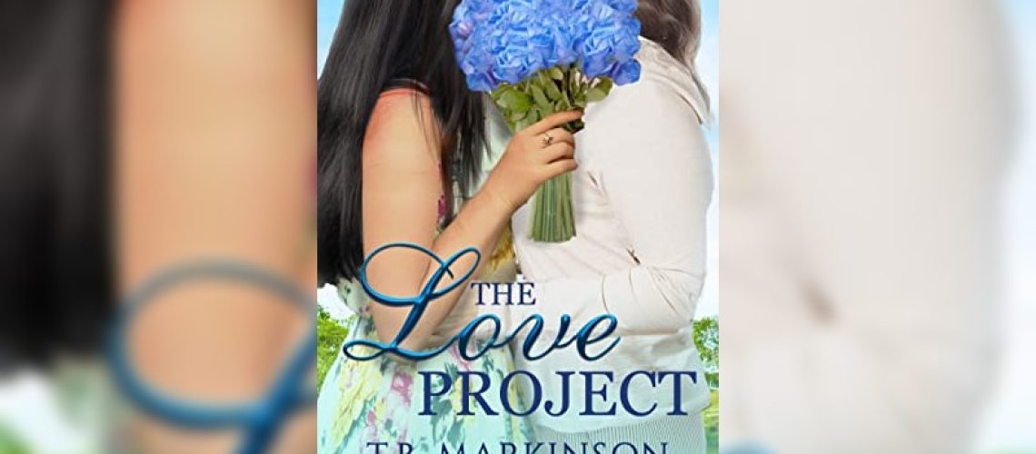 The Love Project by TB Markinson and Miranda MacLeod