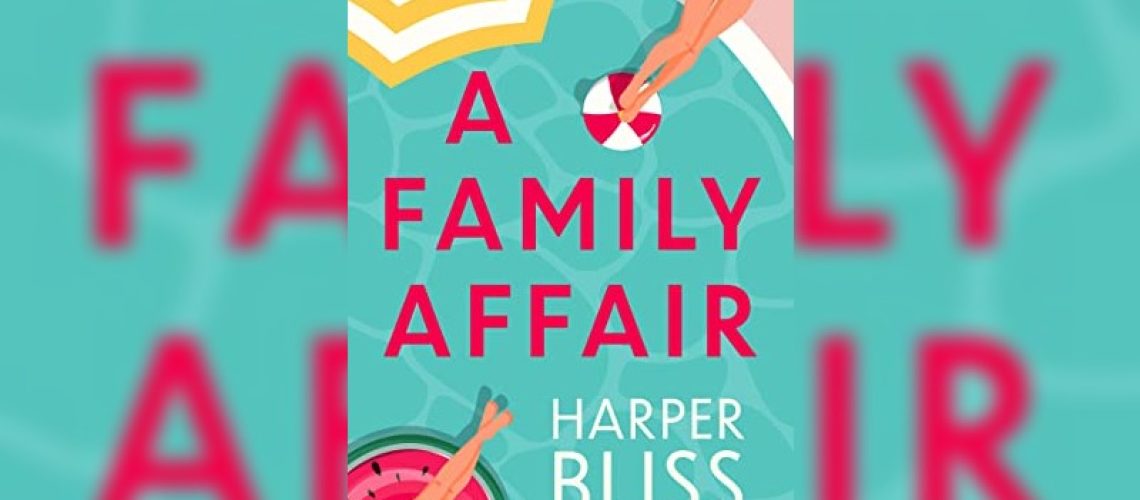 A Family Affair by Harper Bliss