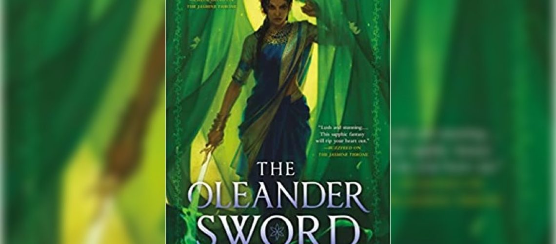 The Oleander Sword by Tasha Suri