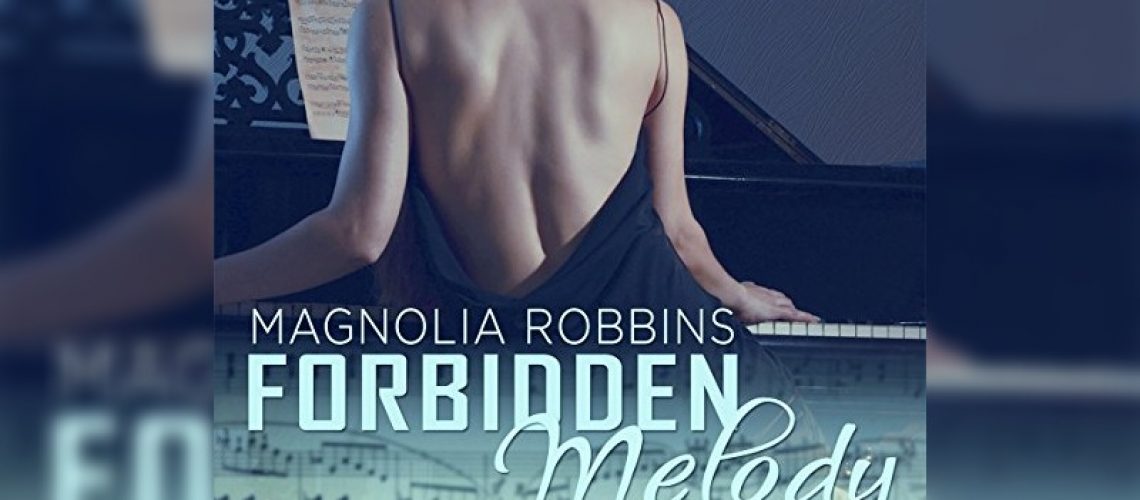 Forbidden Melody by Magnolia Robbins