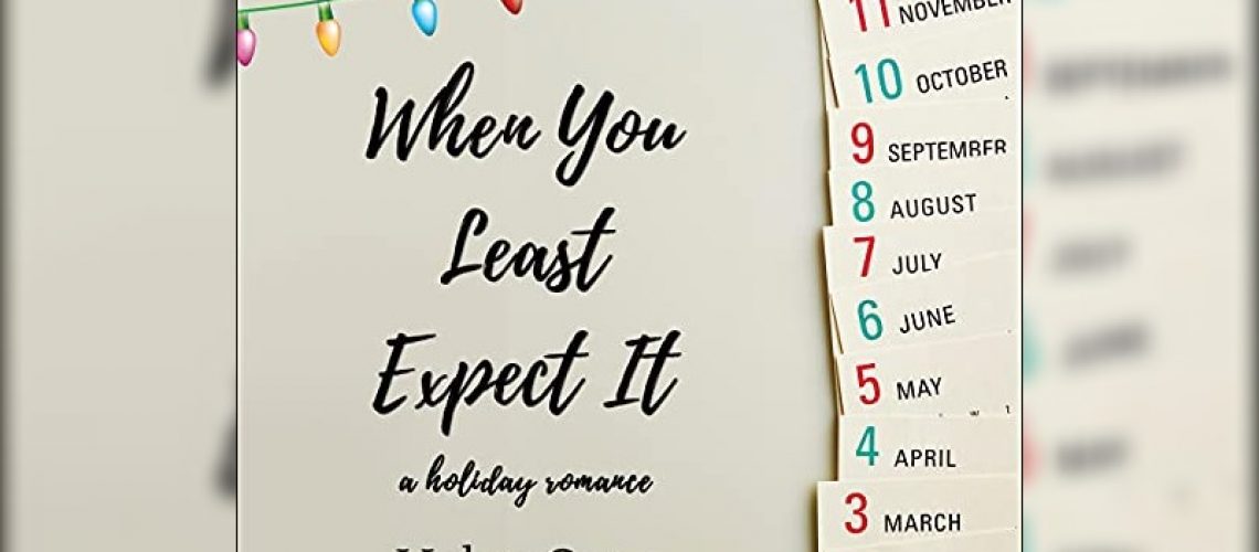 When you least expect it by Haley Cass