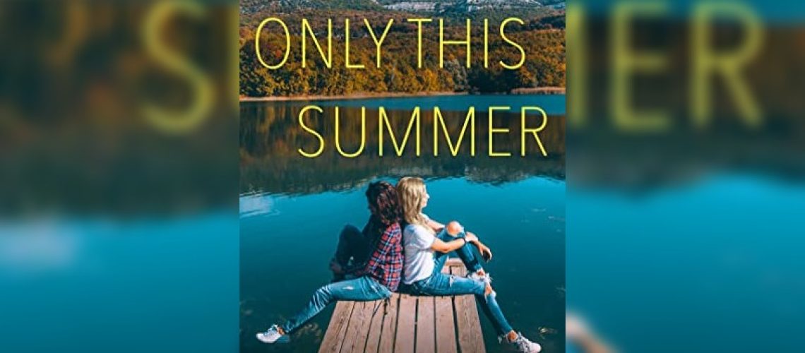 Only This Summer by Radclyffe