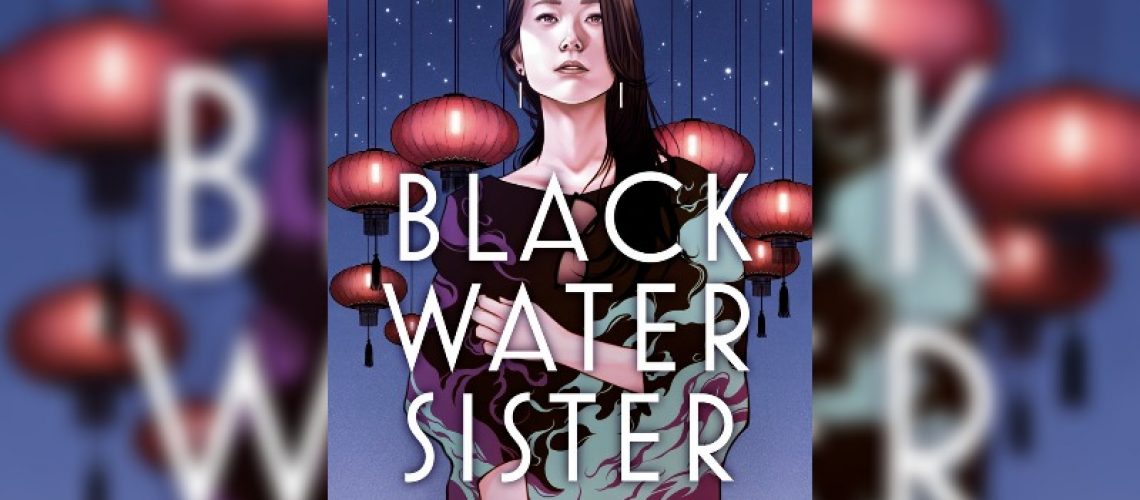 Black Water Sister by Zen Cho