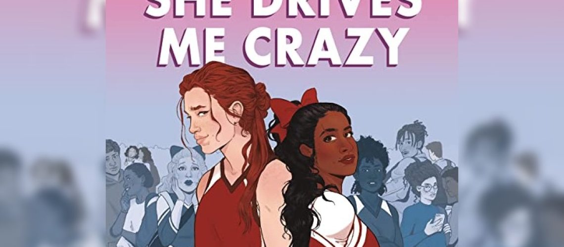 She drives me crazy by Kelly Quindlen