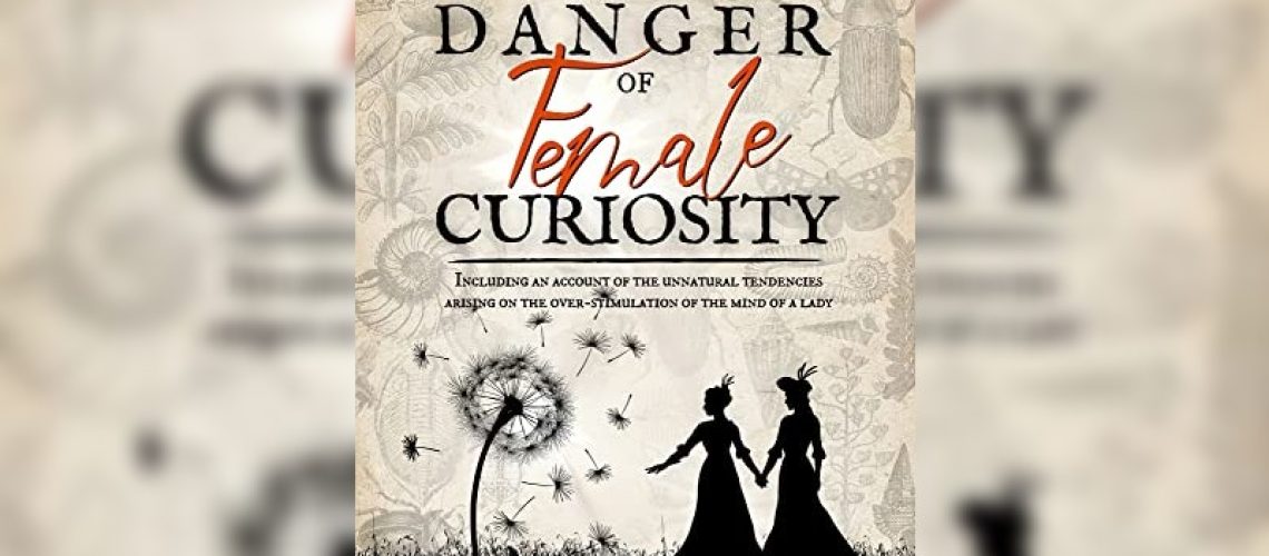 Observations on the Danger of Female Curiosity by Suzanne Moss