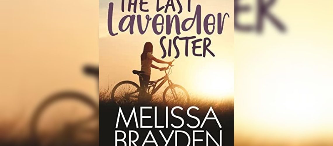 The Last Lavender Sister by Melissa Brayden