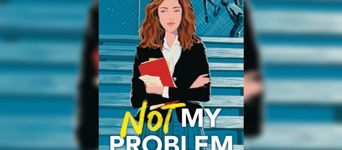 Not My Problem by Ciara Smyth