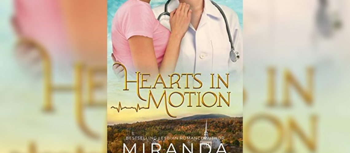 Hearts in Motion by Miranda MacLeod