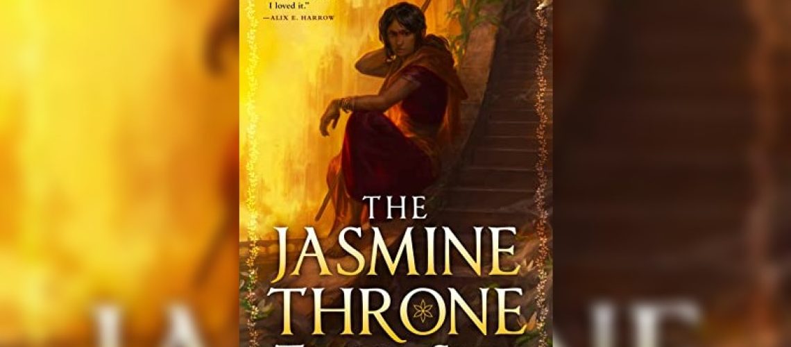 The Jasmine Throne by Tasha Suri