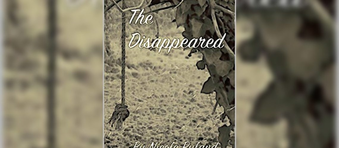 The disappeared by Nicole Pyland