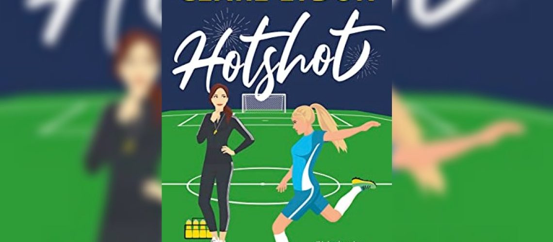 Hotshot by Clare Lydon