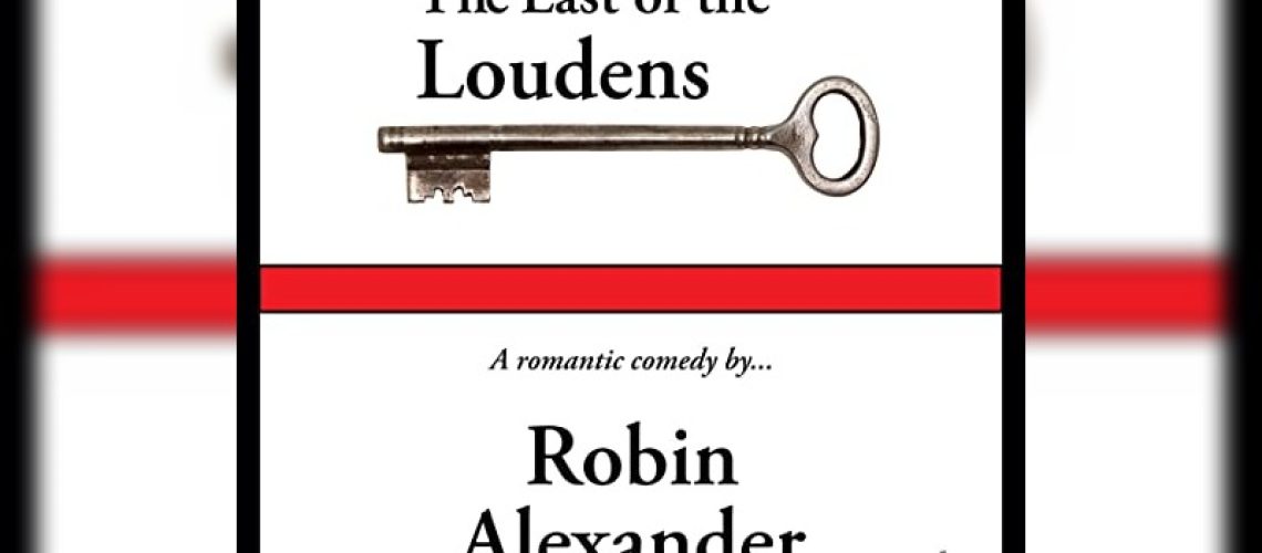 The Last of the Loudens by Robin Alexander